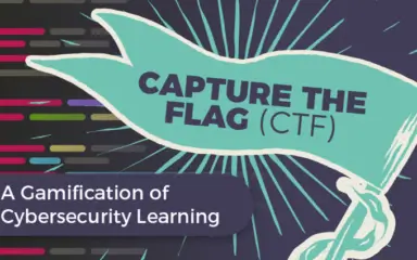 A stylized banner reads "Capture The Flag (CTF)" above a background of colorful code lines, with text: "A Gamification of Cybersecurity Learning."